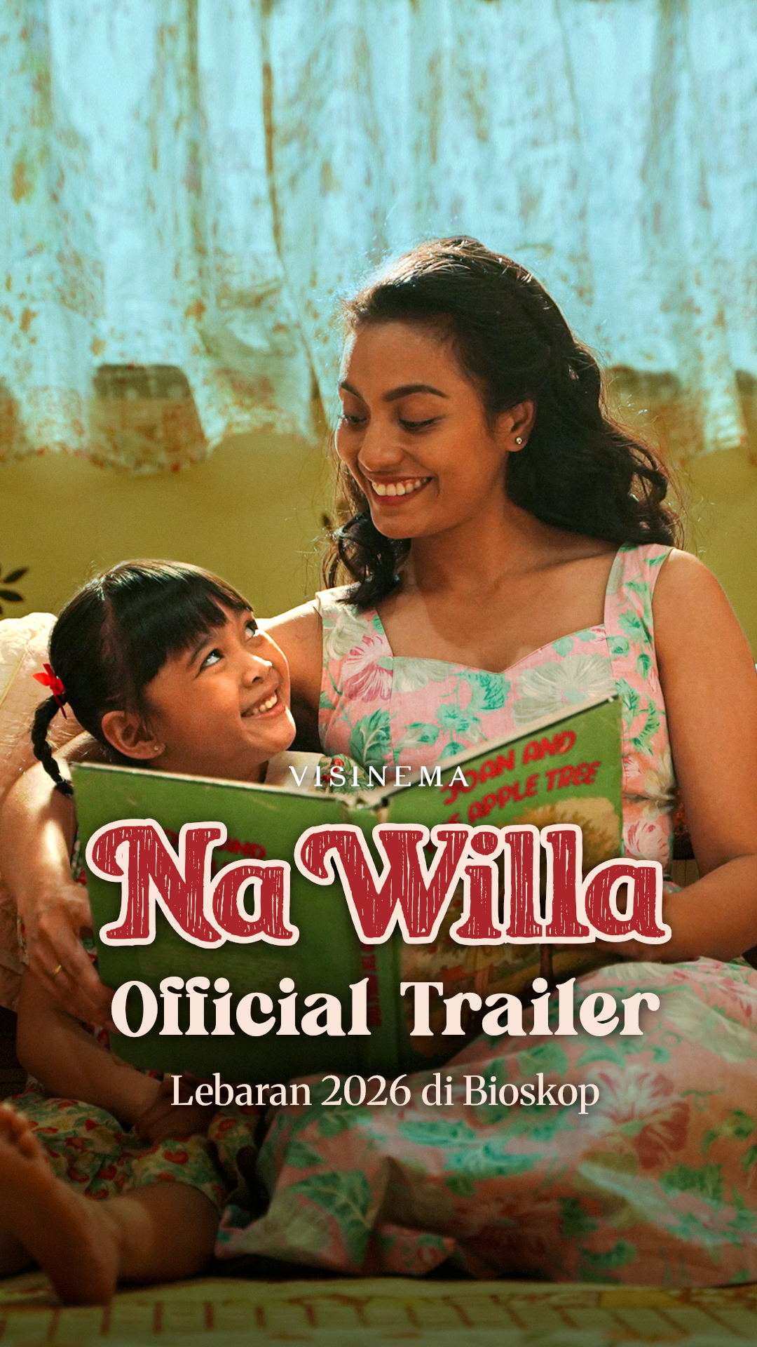 “Na Willa Siap Jadi Film Lebaran Paling Hangat 2026: Ajak Penonton Balik Jadi Anak-Anak 1 Cover Official Trailer